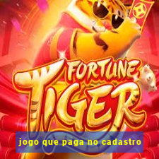 jogo que paga no cadastro